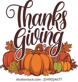 Text' Thanks giving'' typography, calligraphy, vector style