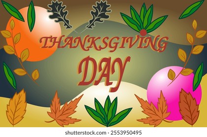 The text THANKSGIVING DAY is written in a bold festive font with the word DAY in a larger stylized font