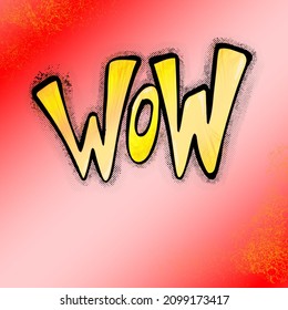 a text that says wow with a variety of interesting colors