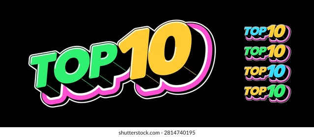 Text top 10 in 3D style, best choice list, winner review, leader chart. Top 10 rating, text icon set. Top10 tag, rank number with isometric letters in pop art style for graphic design, vector set.