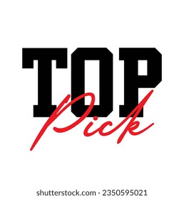 text Top Pick, vector illustration