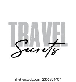 text Travel Secrets, vector illustration