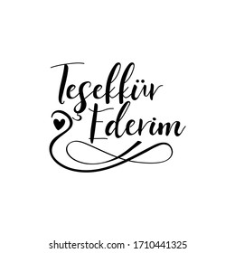 Text in the Turkish: Thank you. Lettering. Ink illustration. Modern brush calligraphy Isolated on white background. t-shirt design.