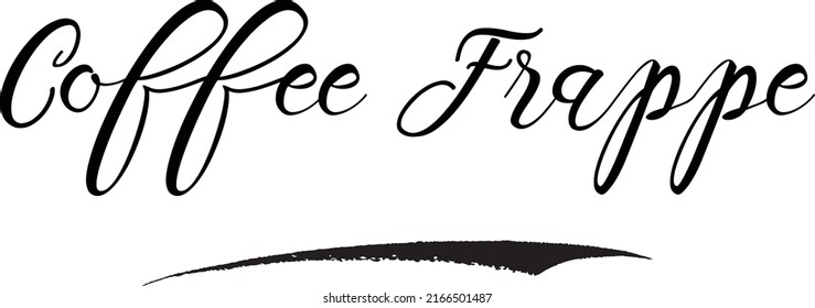 Text Typography Design Coffee Slogan Coffee Frappe
