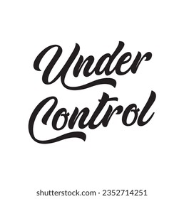 text Under Control, vector illustration