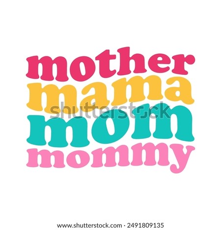 Text vector illustration with words mama mother mom mommy