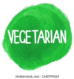 Text Vegetarian on round green watercolor background. Vector illustration
