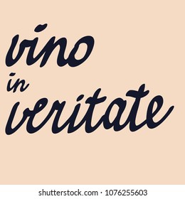 Text vino in veritate  pattern, hand drawn.