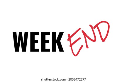 701 Hello week end Images, Stock Photos & Vectors | Shutterstock