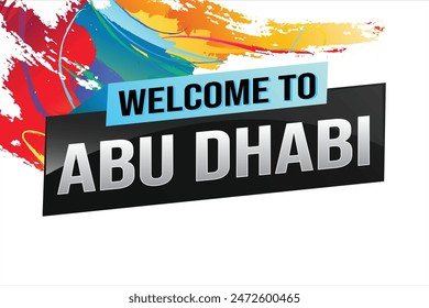 text word welcome to Abu Dhabi UAE city icon logo poster vector modern design graphic can use banner, flyer, web, study, education, sport event, special promo tour trip vacation holiday

