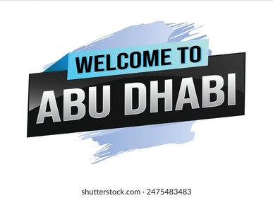 text word welcome to Abu Dhabi UAE city icon logo poster vector modern design graphic can use banner, flyer, web, study, education, sport event, special promo tour trip vacation holiday

