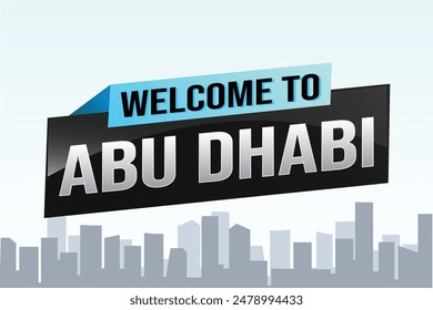 Textwort Willkommen zu Abu Dhabi UAE Stadt Icon Logo Poster Vektorgrafik Modernes Design Grafik kann Banner, Flyer, Web, Studium, Bildung, Sportveranstaltung, Sonderaktion Tour Urlaub

