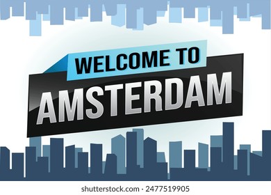 text word welcome to Amsterdam city icon logo poster vector design graphic can use banner, flyer, web, sport event, special promo tour trip holiday

