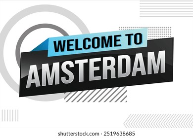 text wort willkommen in Amsterdam city symbol logo poster vektor design grafik kann verwenden banner, flyer, web, sport event, spezielle promo tour trip holiday

