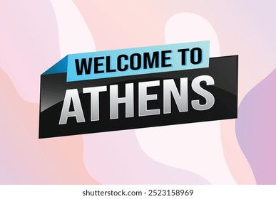 text wort willkommen zu Athen stadt symbol logo poster vektor moderne design grafik kann verwenden banner, flyer, web, studie, bildung, sport event, spezielle aktion tour trip holiday

