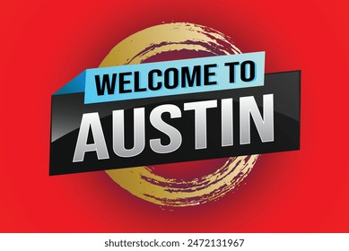 text word welcome to Austin TX city icon logo poster vector modern design graphic can use banner, flyer, web, study, education, sport event, special promo tour trip vacation holiday

