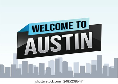 text word welcome to Austin TX city icon logo poster vector modern design graphic can use banner, flyer, web, study, education, sport event, special promo tour trip vacation holiday

