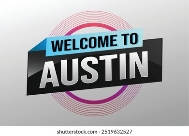 Textwort willkommen in Austin TX Stadt Symbol Logo Poster Vektor modernes Design Grafik kann Banner verwenden, Flyer, Web, Studie, Bildung, Sport-Event, spezielle Promo-Reise Urlaub

