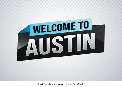 Textwort willkommen in Austin TX Stadt Symbol Logo Poster Vektor modernes Design Grafik kann Banner verwenden, Flyer, Web, Studie, Bildung, Sport-Event, spezielle Promo-Reise Urlaub

