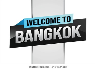 text word welcome to Bangkok city icon logo poster vector modern design graphic can use banner, flyer, web, study, education, sport event, special promo tour trip vacation holiday