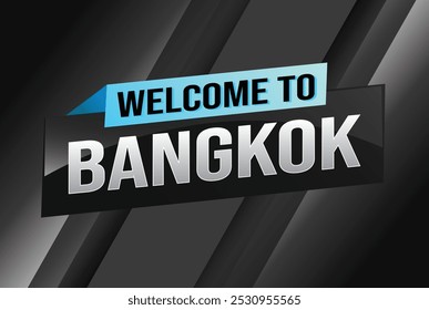 text word welcome to Bangkok city icon logo poster vector modern design graphic can use banner, flyer, web, study, education, sport event, special promo tour trip vacation holiday

