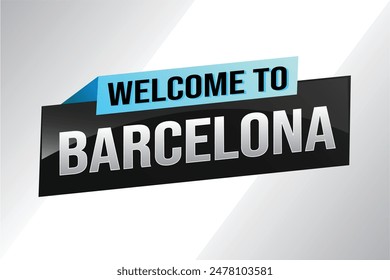 text word welcome to Barcelona city icon logo poster vector design graphic can use banner, flyer, web, study, education, sport event, special promo tour trip holiday

