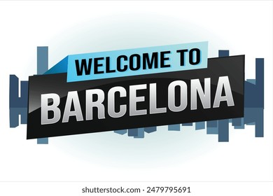 text word welcome to Barcelona city icon logo poster vector design graphic can use banner, flyer, web, study, education, sport event, special promo tour trip holiday

