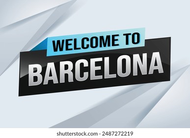 text word welcome to Barcelona city icon logo poster vector design graphic can use banner, flyer, web, study, education, sport event, special promo tour trip holiday

