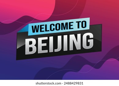 text word welcome to Beijing city icon logo poster vector modern design graphic can use banner, flyer, web, study, education, sport event, special promo tour trip vacation holiday

