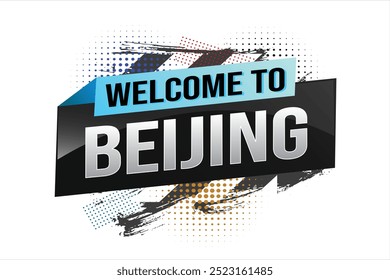 text wort willkommen in Peking stadt symbol logo poster vektor moderne design grafik kann verwenden banner, flyer, web, studie, bildung, sport event, spezielle aktion tour trip holiday

