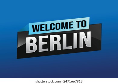 text word welcome to Berlin city icon logo poster vector design graphic can use banner, flyer, web, study, education, sport event, special promo tour trip holiday

