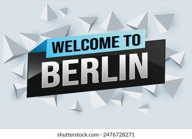 text word welcome to Berlin city icon logo poster vector design graphic can use banner, flyer, web, study, education, sport event, special promo tour trip holiday

