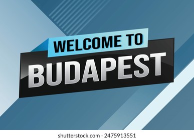 text word welcome to Budapest city icon logo poster vector modern design graphic can use banner, flyer, web, study, education, sport event, special promo tour trip vacation holiday