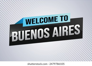 text word welcome to Buenos Aires city icon logo poster vector modern design graphic can use banner, flyer, web, study, education, sport event, special promo tour trip vacation holiday

