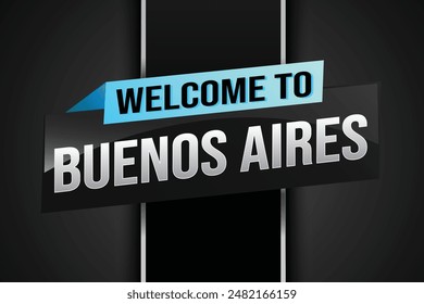 text word welcome to Buenos Aires city icon logo poster vector modern design graphic can use banner, flyer, web, study, education, sport event, special promo tour trip vacation holiday

