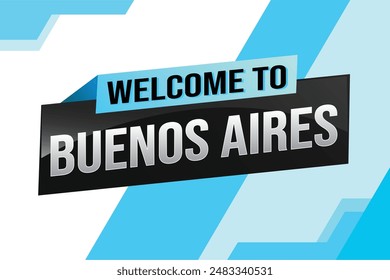 text word welcome to Buenos Aires city icon logo poster vector modern design graphic can use banner, flyer, web, study, education, sport event, special promo tour trip vacation holiday

