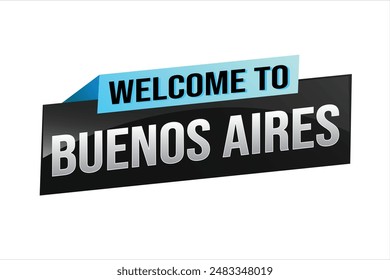 text word welcome to Buenos Aires city icon logo poster vector modern design graphic can use banner, flyer, web, study, education, sport event, special promo tour trip vacation holiday

