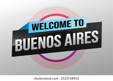 text word welcome to Buenos Aires city icon logo poster vector modern design graphic can use banner, flyer, web, study, education, sport event, special promo tour trip vacation holiday

