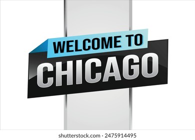 text word welcome to Chicago city USA icon logo poster vector modern design graphic can use banner, flyer, web, study, education, sport event, special promo tour trip vacation holiday

