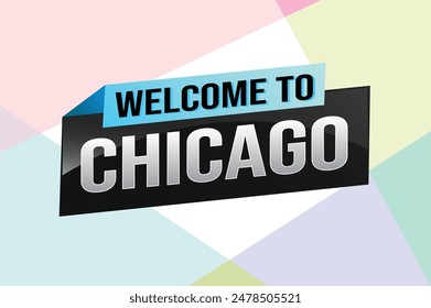 text word welcome to Chicago city USA icon logo poster vector modern design graphic can use banner, flyer, web, study, education, sport event, special promo tour trip vacation holiday

