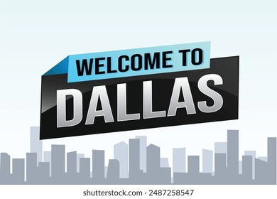 text word welcome to Dallas city USA icon logo poster vector modern design graphic can use banner, flyer, web, slot casino, hotel, sport event, special promo tour trip vacation holiday

