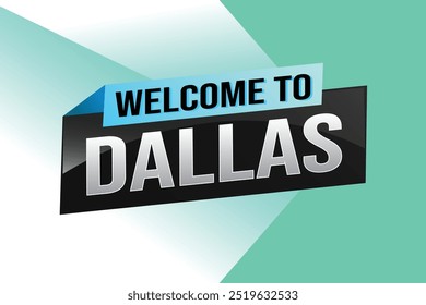 text word welcome to Dallas city USA icon logo poster vektor moderne design grafik kann verwenden banner, flyer, web, slot casino, hotel, sport event, spezielle promo tour trip holiday

