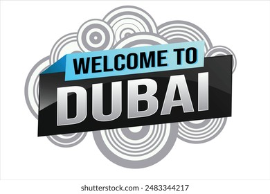 text word welcome to Dubai UAE city icon logo poster vector modern design graphic can use banner, flyer, web, study, education, sport event, special promo tour trip vacation holiday

