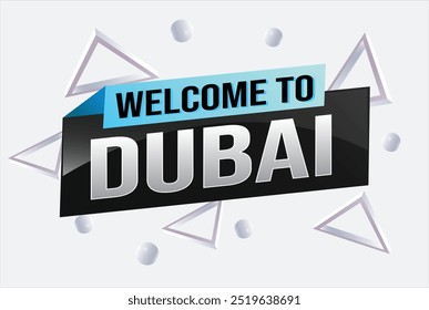 text wort willkommen in Dubai UAE city symbol logo poster vektor moderne design grafik kann verwenden banner, flyer, web, studie, bildung, sport event, spezielle promo tour trip holiday

