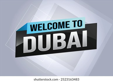 text wort willkommen in Dubai UAE city symbol logo poster vektor moderne design grafik kann verwenden banner, flyer, web, studie, bildung, sport event, spezielle promo tour trip holiday

