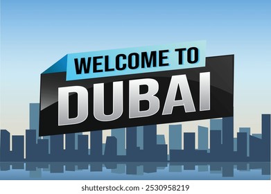 text wort willkommen in Dubai UAE city symbol logo poster vektor moderne design grafik kann verwenden banner, flyer, web, studie, bildung, sport event, spezielle promo tour trip holiday

