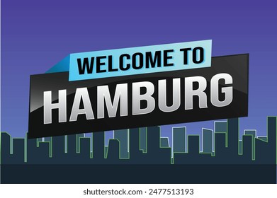 text word welcome to Hamburg city icon logo poster vector modern design graphic can use banner, flyer, web, study, education, sport event, special promo tour trip vacation holiday

