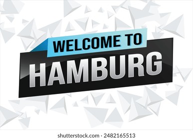 text word welcome to Hamburg city icon logo poster vector modern design graphic can use banner, flyer, web, study, education, sport event, special promo tour trip vacation holiday

