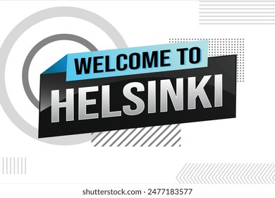 text word welcome to Helsinki city icon logo poster vector modern design graphic can use banner, flyer, web, study, education, sport event, special promo tour trip vacation holiday

