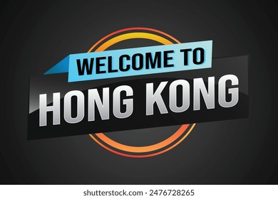 text word welcome to Hong Kong city icon logo poster vector modern design graphic can use banner, flyer, web, study, education, sport event, special promo tour trip vacation holiday

